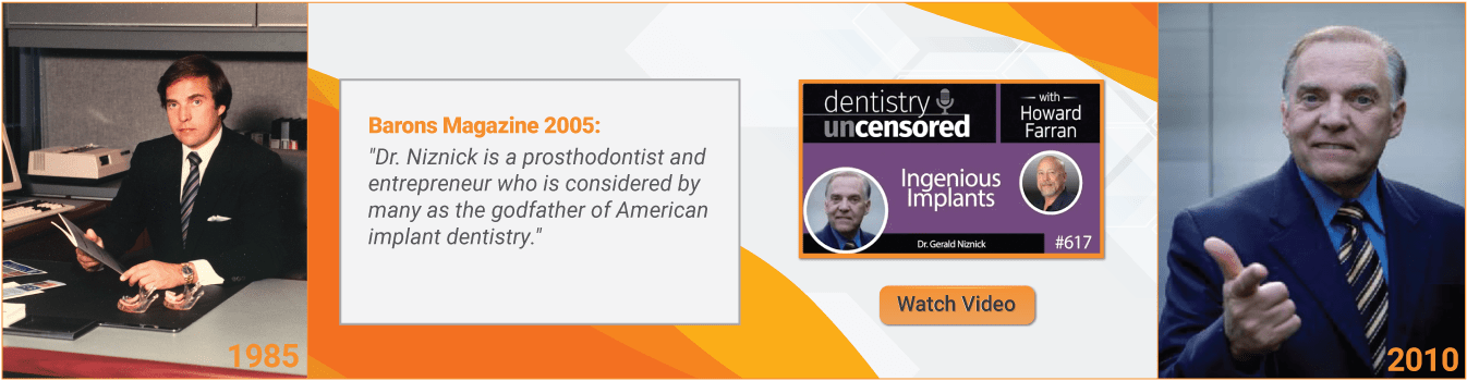 Dr.niznick 40 year banner with video of implant dentistry uncesored